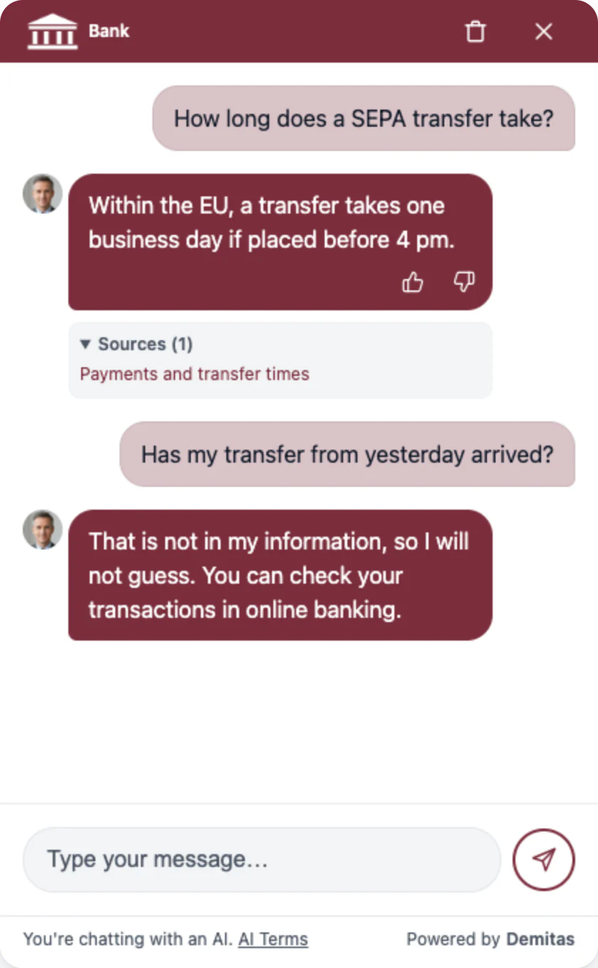 The Demitas AI Assistant in a bank's colours. Asked how long a SEPA transfer takes, it answers that within the EU a transfer takes one business day if placed before 4 pm, and lists its source, Payments and transfer times. Asked whether a transfer from yesterday has arrived, it says that is not in its information, so it will not guess, and points to online banking.